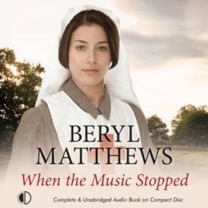 When the Music Stopped, Beryl Matthews