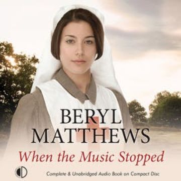 When the Music Stopped audiobook, Beryl Matthews
