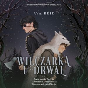 Wilczarka i Drwal, Ava Reid