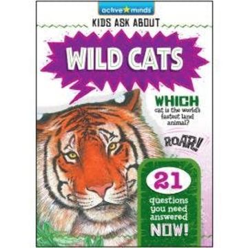 Wild Cats - Active Minds: Kids Ask About (Unabridged) audiobook, Diane Muldrow