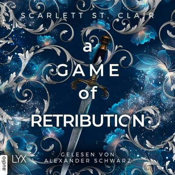 A Game of Retribution - Hades-Saga, Teil 2 (Ungekürzt), Scarlett St. Clair.