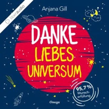 Danke, liebes Universum audiobook, Anjana Gill