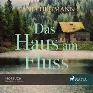 Das Haus am Fluss, Tanja Heitmann