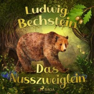 Das Nusszweiglein, Ludwig Bechstein