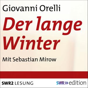 Der lange Winter, Giovanni Orelli
