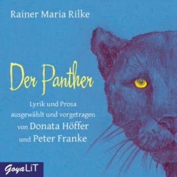 Der Panther audiobook, Rainer Maria Rilke