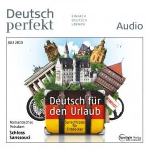 Deutsch lernen Audio - Deutsch für den Urlaub, Spotlight Verlag