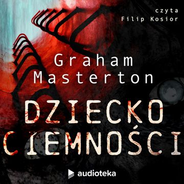 Dziecko ciemności audiobook, Graham Masterton