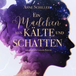 Ein Mädchen aus Kälte und Schatten, Anne Schiller