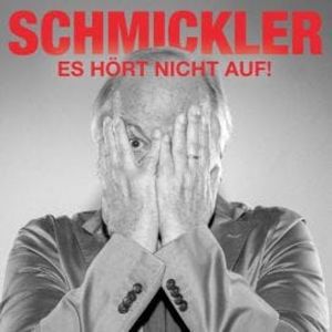 Es hört nicht auf, Wilfried Schmickler