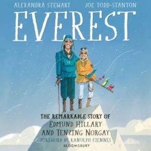 Everest: The Remarkable Story of Edmund Hillary and Tenzing Norgay, Alexandra Stewart