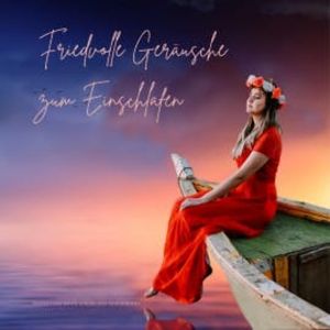 Friedvolle Geräusche zum Einschlafen, Manufaktur für Einschlafgeräusche