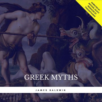 Greek Myths audiobook, James Baldwin