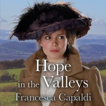 Hope in the Valleys audiobook, Francesca Capaldi