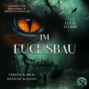 Im Fuchsbau - Versteck dich, wenn du kannst!, Lucie Flebbe