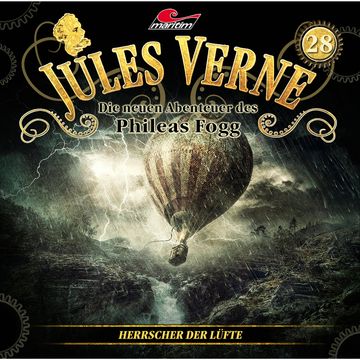 Jules Verne, Die neuen Abenteuer des Phileas Fogg, Folge 28: Herrscher der Lüfte audiobook, Marc Freund