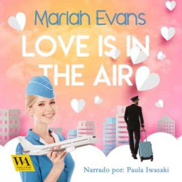 Love is in the air audiobook, Mariah Evans