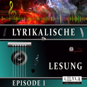Lyrikalische Lesung Episode 1, Various Artists