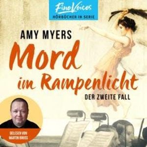 Mord im Rampenlicht - Didier & Rose ermitteln, Band 2 (ungekürzt), Amy Myers