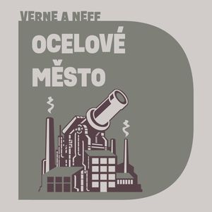 Ocelové město, Jules Verne, Ondřej Neff
