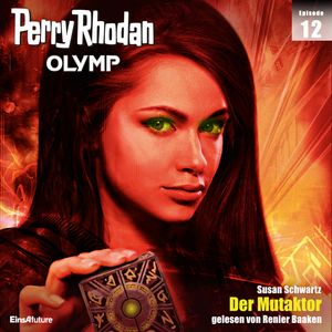 Olymp 12: Der Mutaktor, Susan Schwartz