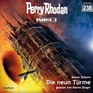 Perry Rhodan Neo 238: Die neun Türme audiobook, Rainer Schorm