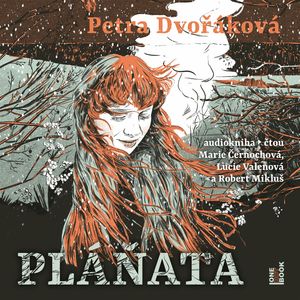 Pláňata, Petra Dvořáková