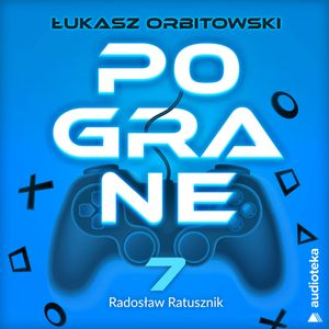 Pograne. Odcinek 7. Radosław Ratusznik, Łukasz Orbitowski