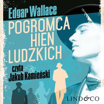 Pogromca hien ludzkich audiobook, Edgar Wallace