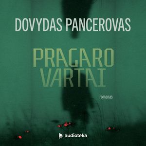 PRAGARO VARTAI, Dovydas Pancerovas