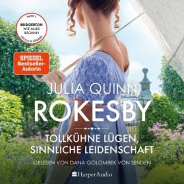Rokesby - Tollkühne Lügen, sinnliche Leidenschaft (ungekürzt) audiobook, Julia Quinn