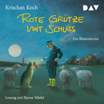 Rote Grütze mit Schuss audiobook, Krischan Koch