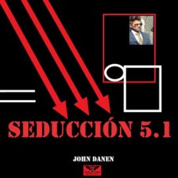 Seducción 5.1 audiobook, John Danen
