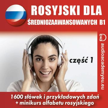 Słownictwo rosyjskie B1_01 audiobook, Anna Makarenko