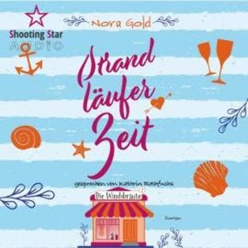 Strandläuferzeit - Die Windsbräute, Band 2 (ungekürzt) audiobook, Nora Gold