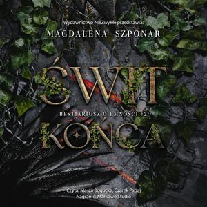 Świt końca, Magdalena Szponar