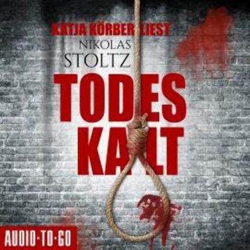 Todeskalt (ungekürzt) audiobook, Nikolas Stoltz