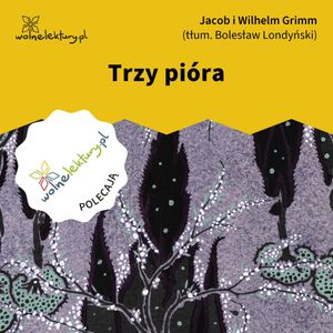 Trzy pióra, Bracia Grimm