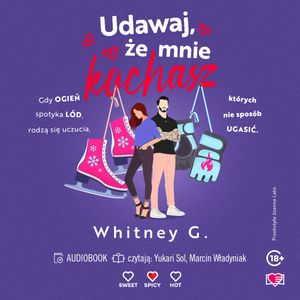 Udawaj, że mnie kochasz, Whitney G.