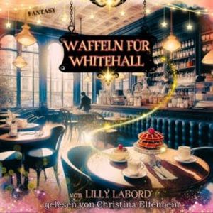 Waffeln für Whitehall, Lilly Labord