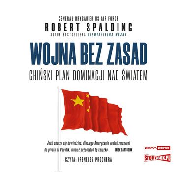 Wojna bez zasad. Chiński plan dominacji nad światem audiobook, Robert Spalding