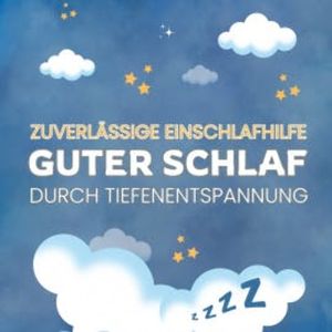 Zuverlässige Einschlafhilfe: Guter Schlaf durch Tiefenentspannung, Patrick Lynen