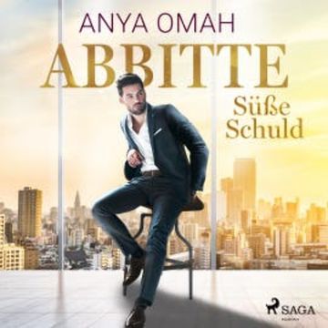 ABBITTE - Süße Schuld audiobook, Anya Omah