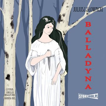 Balladyna audiobook, Juliusz Słowacki