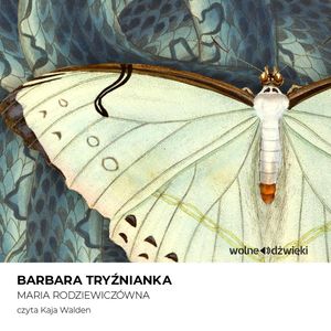 Barbara Tryźnianka, Maria Rodziewiczówna