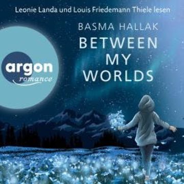 Between My Worlds - Kalima und Nói, Band 1 (Ungekürzte Lesung) audiobook, Basma Hallak