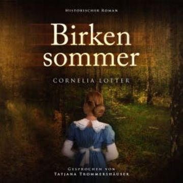 Birkensommer audiobook, Cornelia Lotter