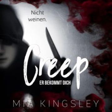 Creep audiobook, Mia Kingsley