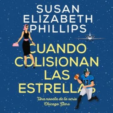 Cuando colisionan las estrellas audiobook, Susan Elizabeth Phillips