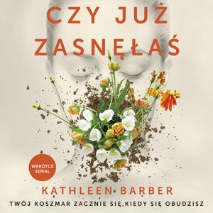 Czy już zasnęłaś, Kathleen Barber